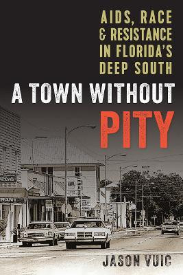 A Town Without Pity(English, Paperback, Vuic Jason)