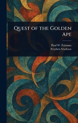 Quest of the Golden Ape(English, Hardcover, Fairman Paul W)