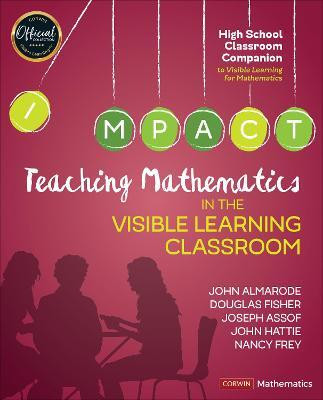 Teaching Mathematics in the Visible Learning Classroom, High School(English, Paperback, Almarode John T.)