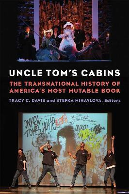 Uncle Tom's Cabins(English, Paperback, Davis Tracy C.)