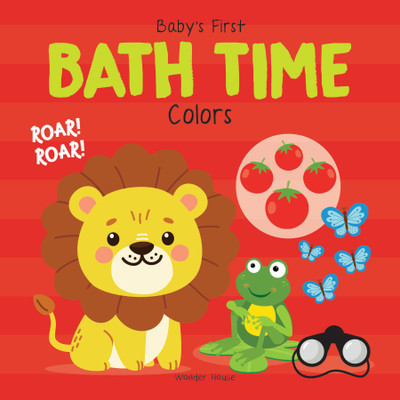 Baby's First Bath Time: Colors(Plastic Book, Wonder House Books)