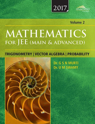 Mathematics for Iit-Jee, Trigonometry Vector Algebra Probability, Vol 2  - Trignometry, Vector Algebra, Probability Main and Advanced (Volume - 2) v2 Edition(English, Paperback, Swamy U M Dr.)
