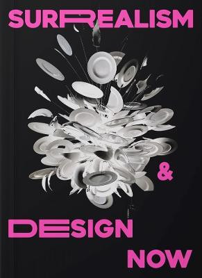 Surrealism and Design Now(English, Paperback, unknown)