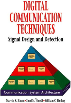 Digital Communication Techniques: Signal Design and Detection(Paperback, Marvin K. Simon)