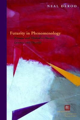 Futurity in Phenomenology(English, Hardcover, DeRoo Neal)