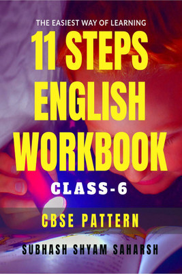 11 STEPS ENGLISH WORKBOOK (CLASS-6)(English, Paperback, Subhash Shyam Saharsh)