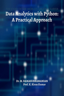 Data Analytics with Python  - A Practical Approach(English, Paperback, Dr. M. Ramasubramanian)