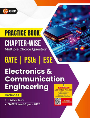 GKP Practice Book 2026 : Electronics and Communication Engineering - Chapter-Wise Multiple Choice Questions for GATE, PSUs and ESE| GATE Solved Papers 2025(Paperback, G.K. Publications (P) Ltd.) GKP Practice Book 2026 : Electronics and Communication Engineering - Chapter-Wise Multiple Choice Questions for GATE, PSUs and ESE| GATE Solved Papers 2025(Paperback, G.K. Publications (P) Ltd.)