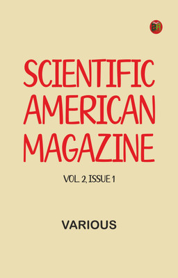 Scientific American magazine, Vol. 2 Issue 1(Paperback, Various)