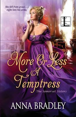 More or Less a Temptress(English, Paperback, Bradley Anna)