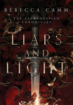 Liars and Light(English, Hardcover, Camm Rebecca)
