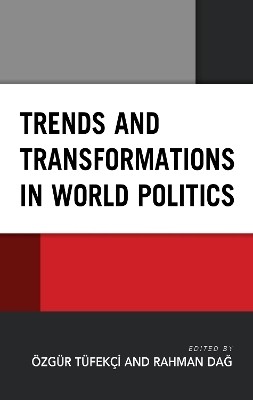 Trends and Transformations in World Politics(English, Hardcover, unknown)