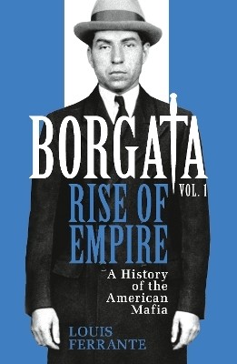 Borgata: Rise of Empire(English, Paperback, Ferrante Louis)