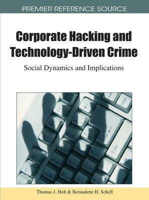 Corporate Hacking and Technology-Driven Crime(English, Hardcover, unknown)