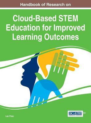 Handbook of Research on Cloud-Based STEM Education for Improved Learning Outcomes(English, Hardcover, unknown)