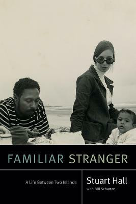 Familiar Stranger(English, Paperback, Hall Stuart)
