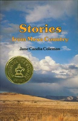 Stories from Mesa Country(English, Paperback, Coleman Jane Candia)