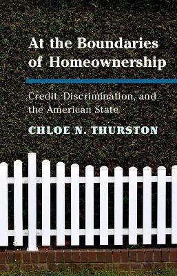 At the Boundaries of Homeownership(English, Hardcover, Thurston Chloe N.)