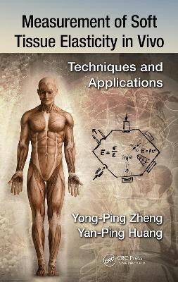 Measurement of Soft Tissue Elasticity in Vivo(English, Electronic book text, Huang Yan-Ping)