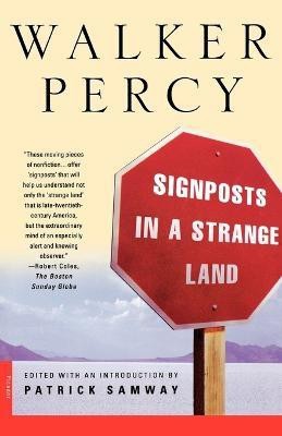 Signposts in a Strange Land(English, Paperback, Walker P.)