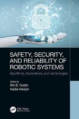 Safety, Security, and Reliability of Robotic Systems(English, Paperback, unknown)