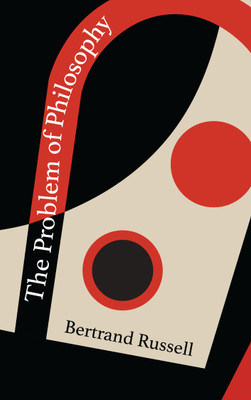 The Problem of Philosophy(Paperback, Bertrand Russell)