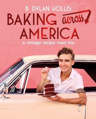 Baking Across America(English, Hardcover, Hollis B. Dylan)