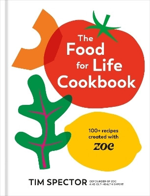 The Food for Life Cookbook(English, Hardcover, Spector Tim)