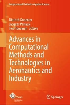 Advances in Computational Methods and Technologies in Aeronautics and Industry(English, Hardcover, unknown)