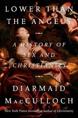 Lower than the Angels(English, Hardcover, MacCulloch Diarmaid)