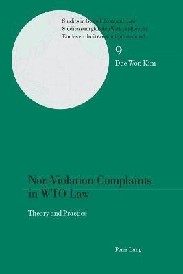 Non-Violation Complaints in WTO Law(English, Paperback, Kim Tae-won)