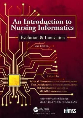 An Introduction to Nursing Informatics, Evolution, and Innovation, 2nd Edition(English, Paperback, unknown)