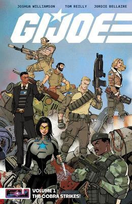 G.I. Joe Vol. 1 : The Cobra Strikes!(English, Paperback, Williamson Joshua)