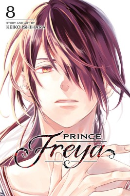 Prince Freya, Vol. 8: Volume 8(English, Paperback, Ishihara Keiko)