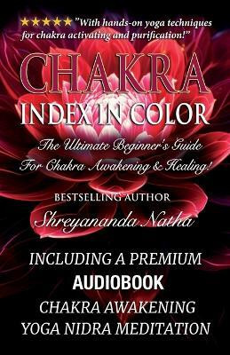 Chakra Index In Color(English, Paperback, Natha Shreyananda)
