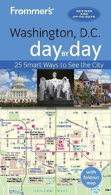 Frommer's Washington D.C. day by day(English, Paperback, Pratt Meredith)