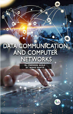 Data Communication and Computer Networks(Paperback, Dr. Parveen Kajla Dr. Nishu Gupta)