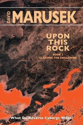 Upon This Rock(English, Paperback, Marusek David)