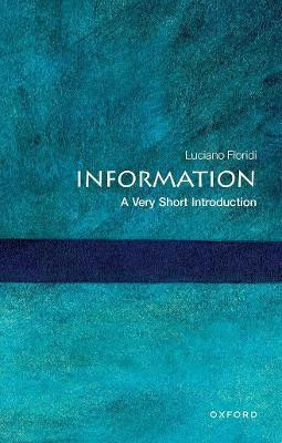 Information  - A Very Short Introduction(English, Paperback, Floridi Luciano)