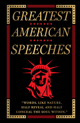Greatest American Speeches (Deluxe Hardbound Edition)(Hardcover, Various)