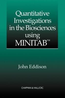 Quantitative Investigations in the Biosciences using MINITAB(English, Paperback, Eddison John)