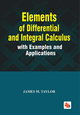 Elements of Differential and Integral Calculus with Examples and Applications(Hardcover, Willam S. Hall)