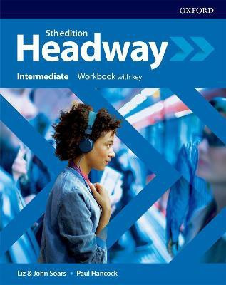 Headway: Intermediate: Workbook with Key(English, Paperback, unknown)