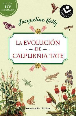 La evolucion de Calpurnia Tate/ The Evolution of Calpurnia Tate(Spanish, Paperback, Kelly Jacqueline)