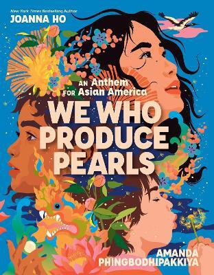 We Who Produce Pearls(English, Hardcover, Ho Joanna)