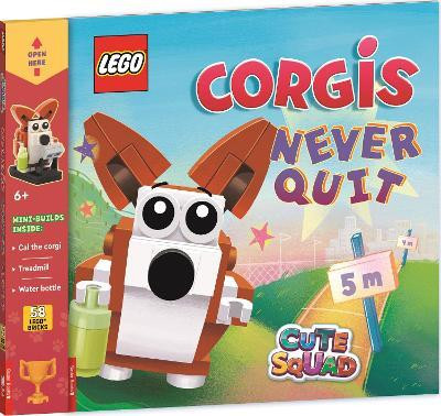 LEGO (R) Books: Cute Squad: Corgis Never Quit (with corgi mini-build and over 55 LEGO (R) elements)(English, Paperback, Buster Books)