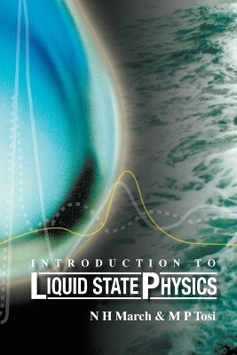 Introduction To Liquid State Physics(English, Paperback, March Norman H)