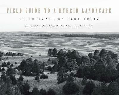 Field Guide to a Hybrid Landscape(English, Paperback, Fritz Dana)