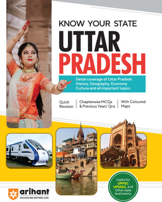 Arihant Know Your State Uttar Pradesh | UP GK Book with MCQs, PYQs & Maps | English Medium Second Edition(Paperback, Aditya Raj, Rajesh Pandey)