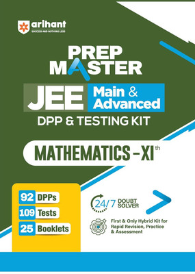 Arihant Prep Master JEE Main and Advanced Mathematics Class 11 | DPP and Testing Kit with 92 Daily Practice Papers, 109 Tests, 25 Booklets, Doubt Solver | Hybrid Practice Book for JEE 2026 Preparation 
English Medium(Paperback, D.K Upadhyay, Sandeep Singh)
